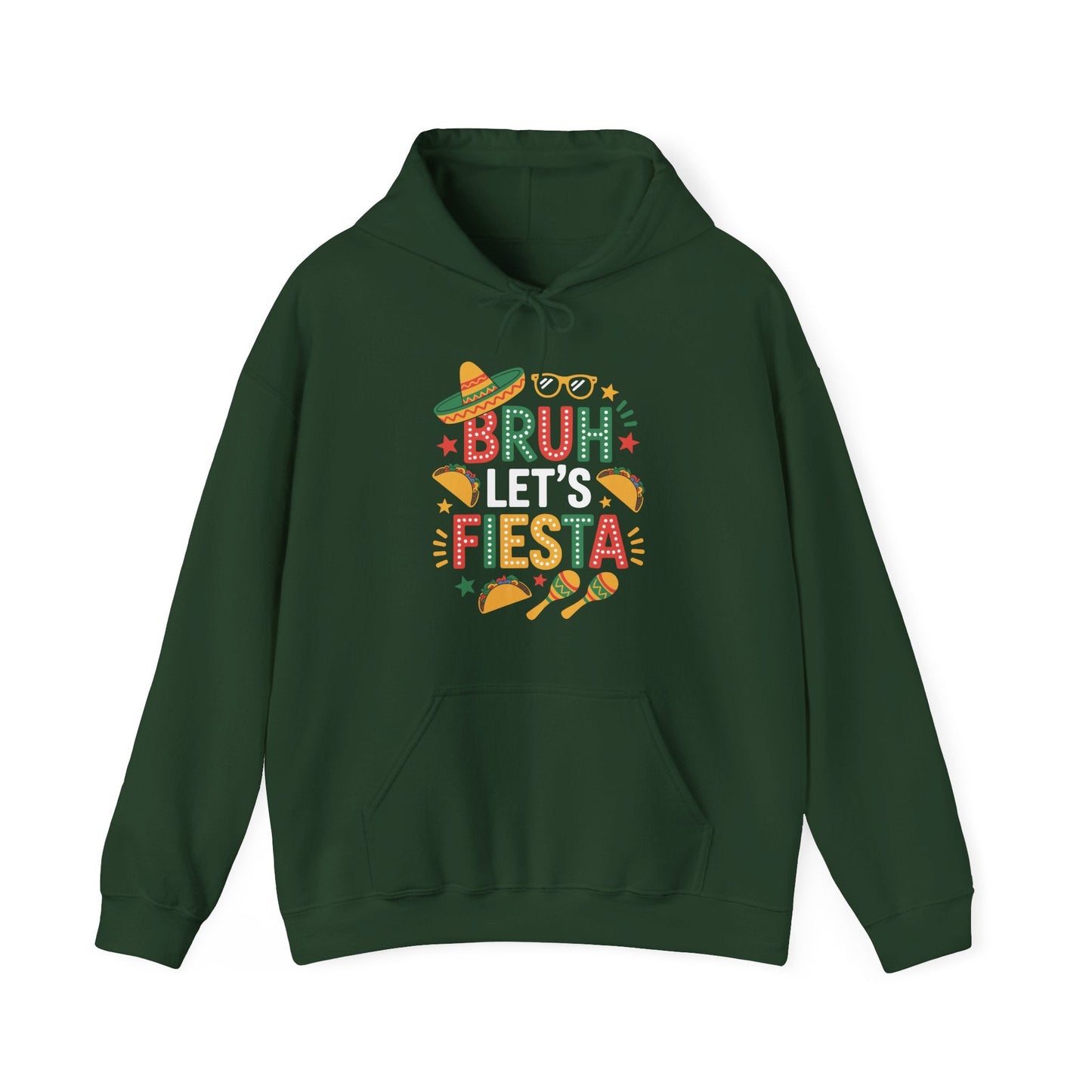 Bruh Let's Fiesta Cinco De Mayo Mexican Party Men Women Hoodie