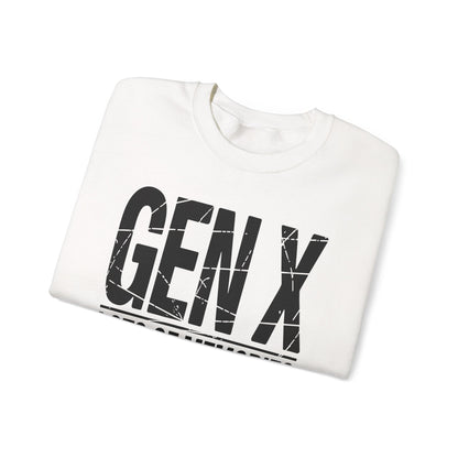 Funny Gen X Lots Of Memories, No Evidence Humor Adult Friend Sweatshirt
