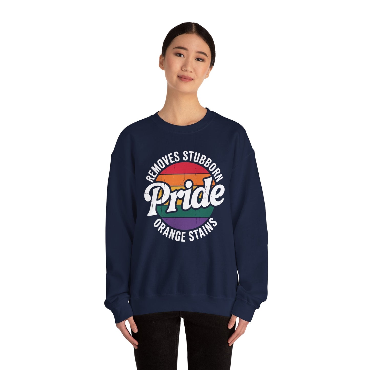 Resist Trump Remove Stubborn Orange Stains Pride Month LGBTQ Sweatshirt