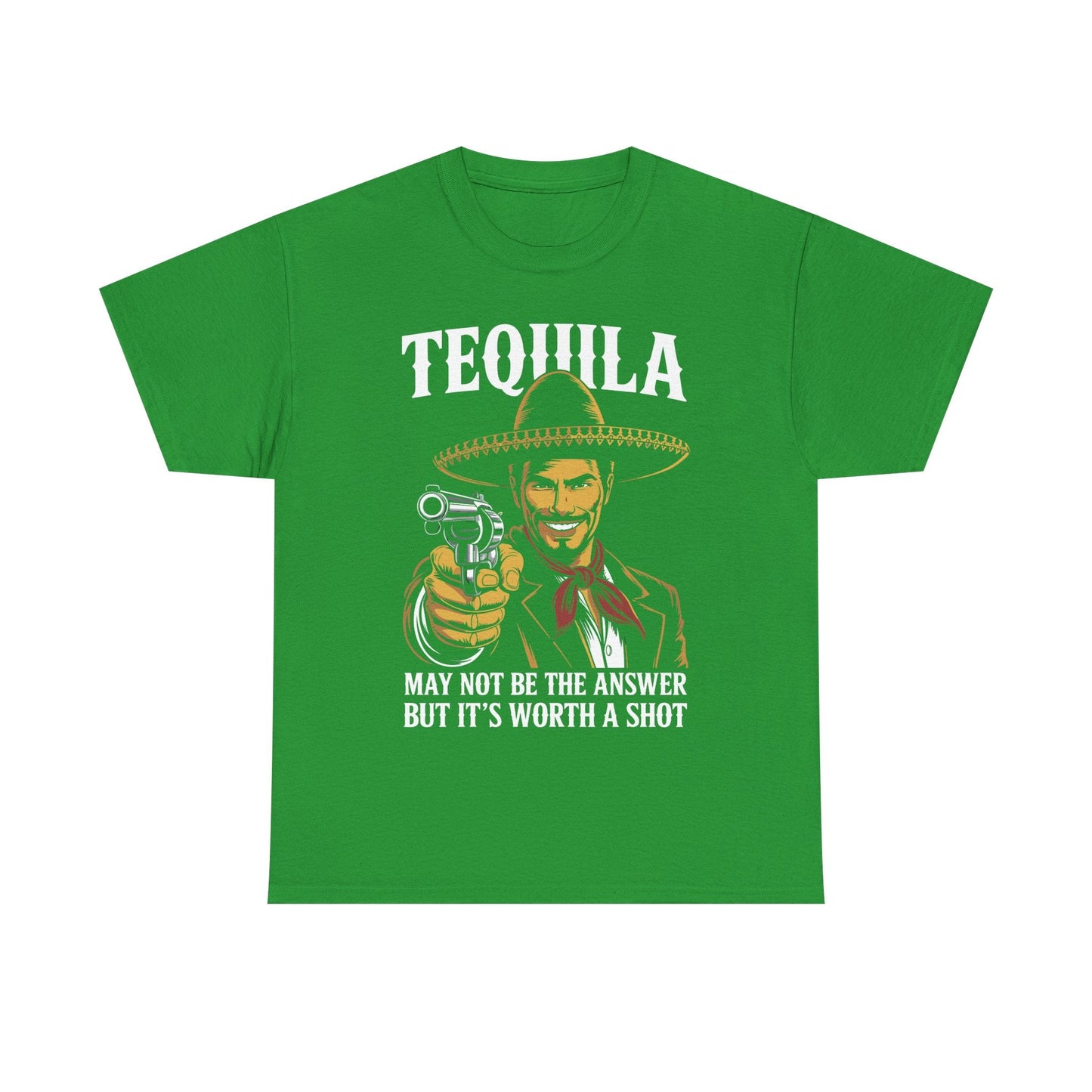 Tequila May Not Be The Answer But It's Worth A Shot T-Shirt