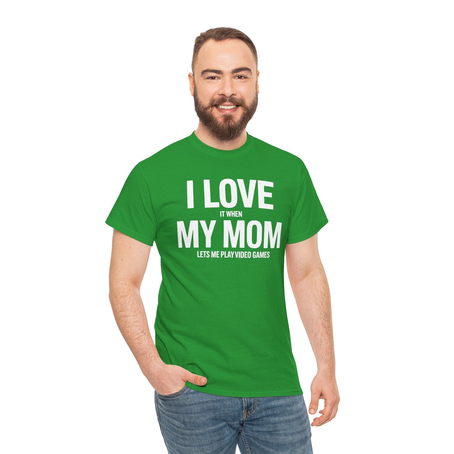 Funny I love my mom sarcastic video games gift Shirt