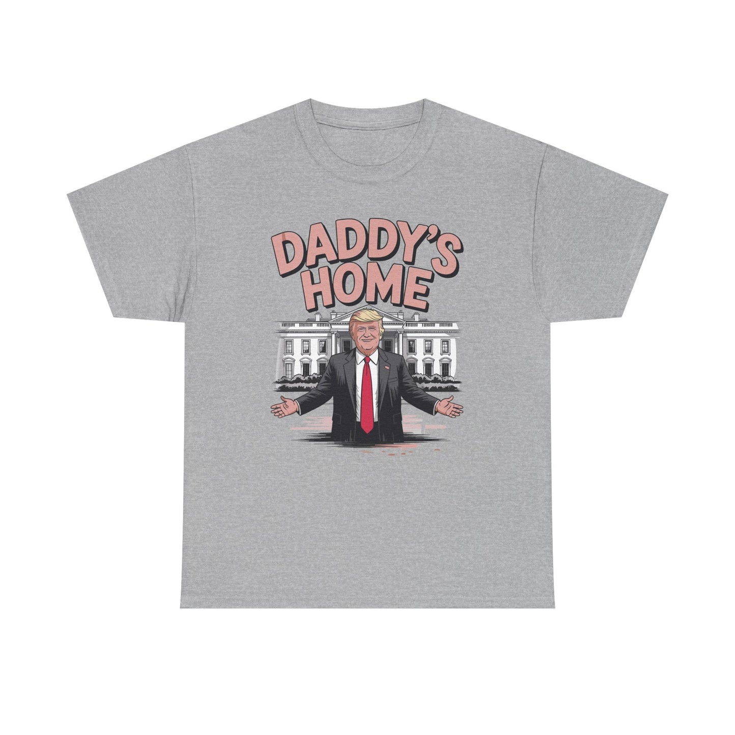 Trump Daddys Home White House 2025 T-Shirt