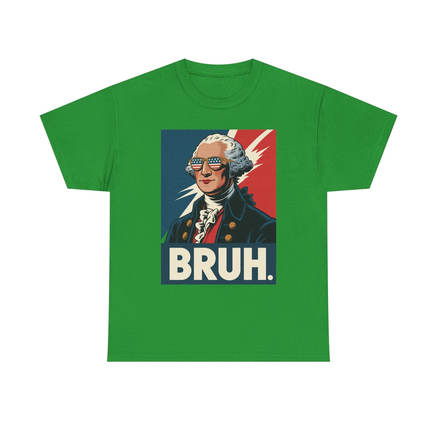 4th Of July 2025 George Washington Bruh. Meme Patriotic T-Shirt