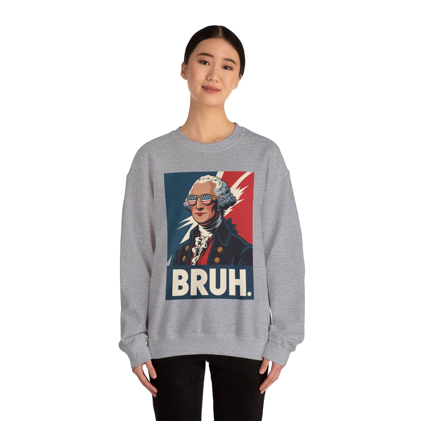 4th Of July 2025 George Washington Bruh. Meme Patriotic Sweatshirt