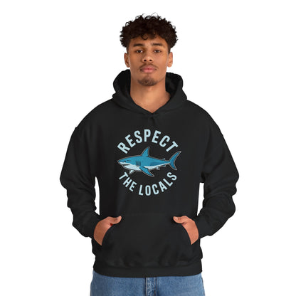 Respect The Locals Shark Ocean Animal Rights Biology Life Hoodie
