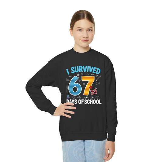 67 i Survived 100 Days of School 6 7 100th Days Kid Students Sweatshirt