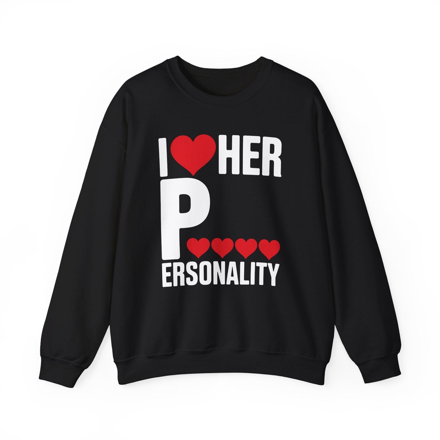 Funny Valentine's Day Couple Matching I Love Her Personality Sweatshirt