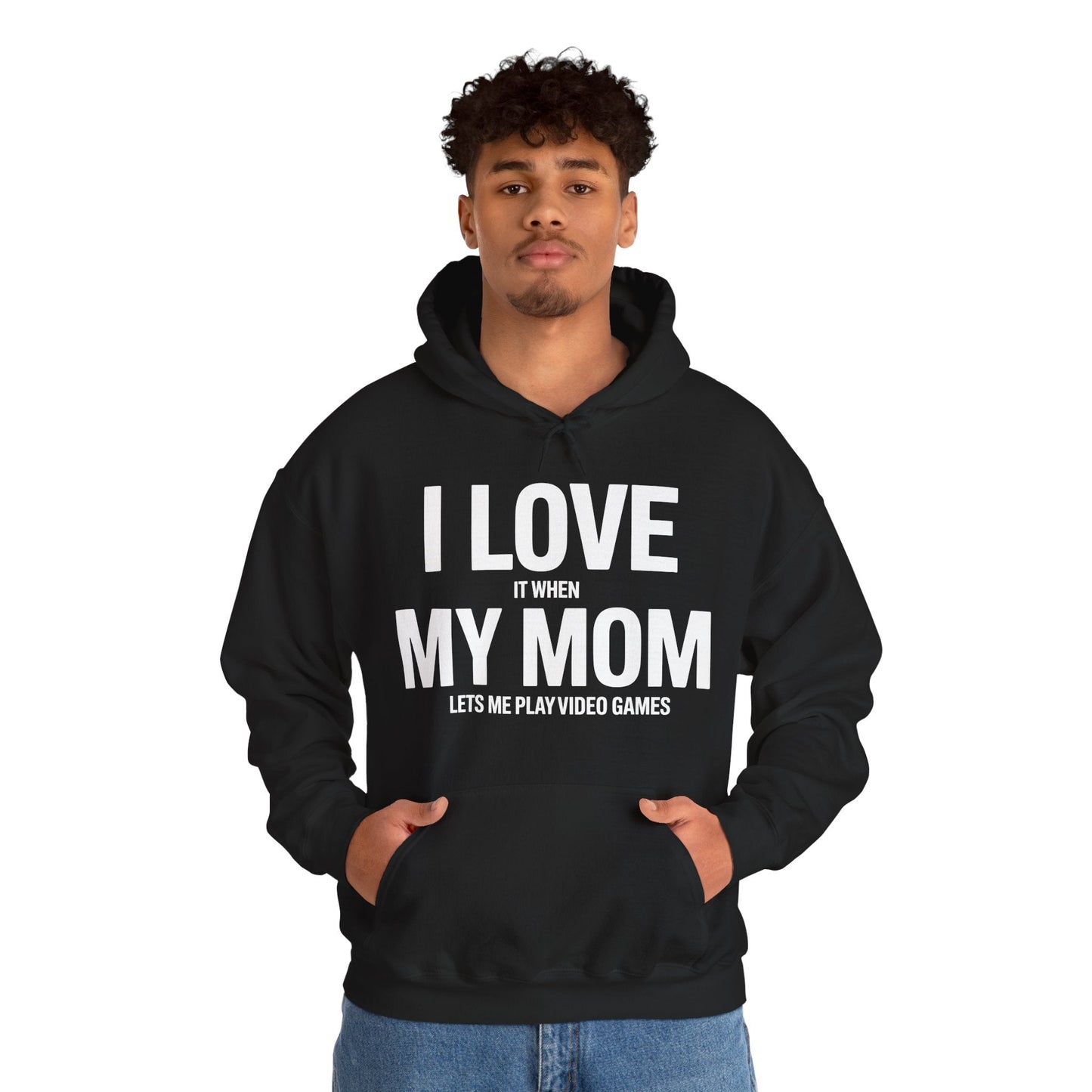 Funny I love my mom sarcastic video games gift Hoodie