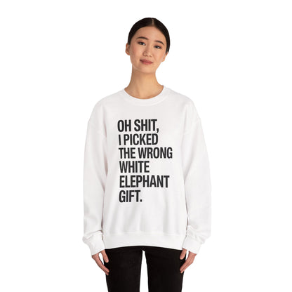 Oh Shit Funny White Elephant Gifts for Adults Under 15 20 Sweatshirt