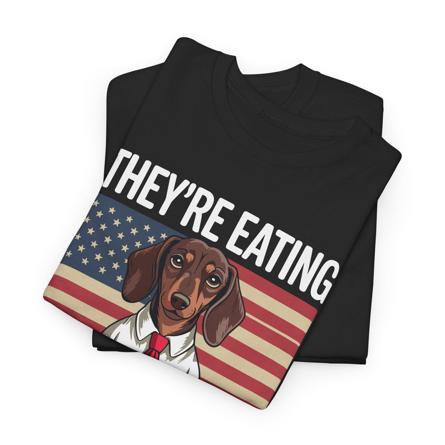 They're Eating the Dogs Trump Hot Dog T-Shirt For Men Women
