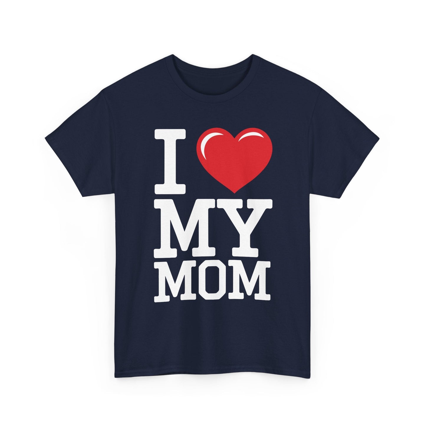 I Love My Mom Mothers Day from Daughter or Son T-Shirt
