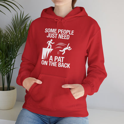 Funny Pat On The Back Adult Sarcastic Design Hoodie