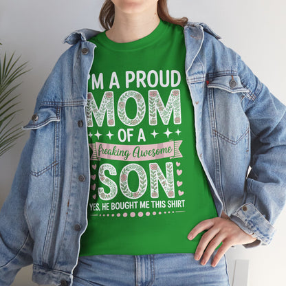 I'm A Proud Mom Shirt Gift From Son To Mom Funny Mothers Day T-Shirt
