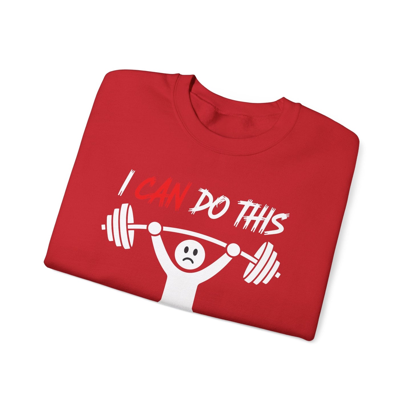 I Can Do This If I Die I Die Funny Fitness Workout Gym Sweatshirt