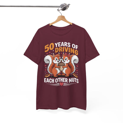 50th Wedding Anniversary 50 Years Of Driving Each Other Nuts T-Shirt