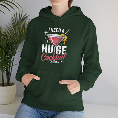 Funny I Need a Huge COCKtail Adult Joke Drinking Quote Hoodie