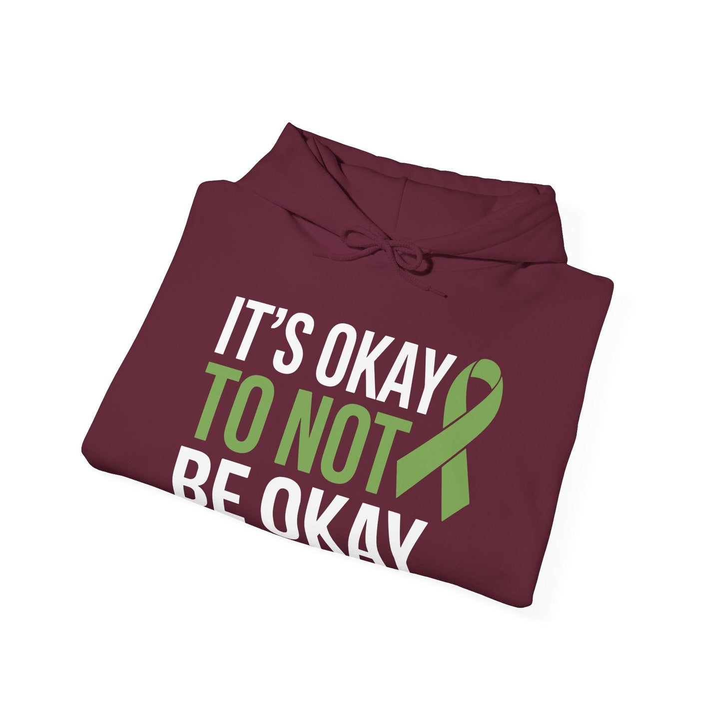 Its Okay To Not Be Okay Mental Health Awareness Ribbon Hoodie