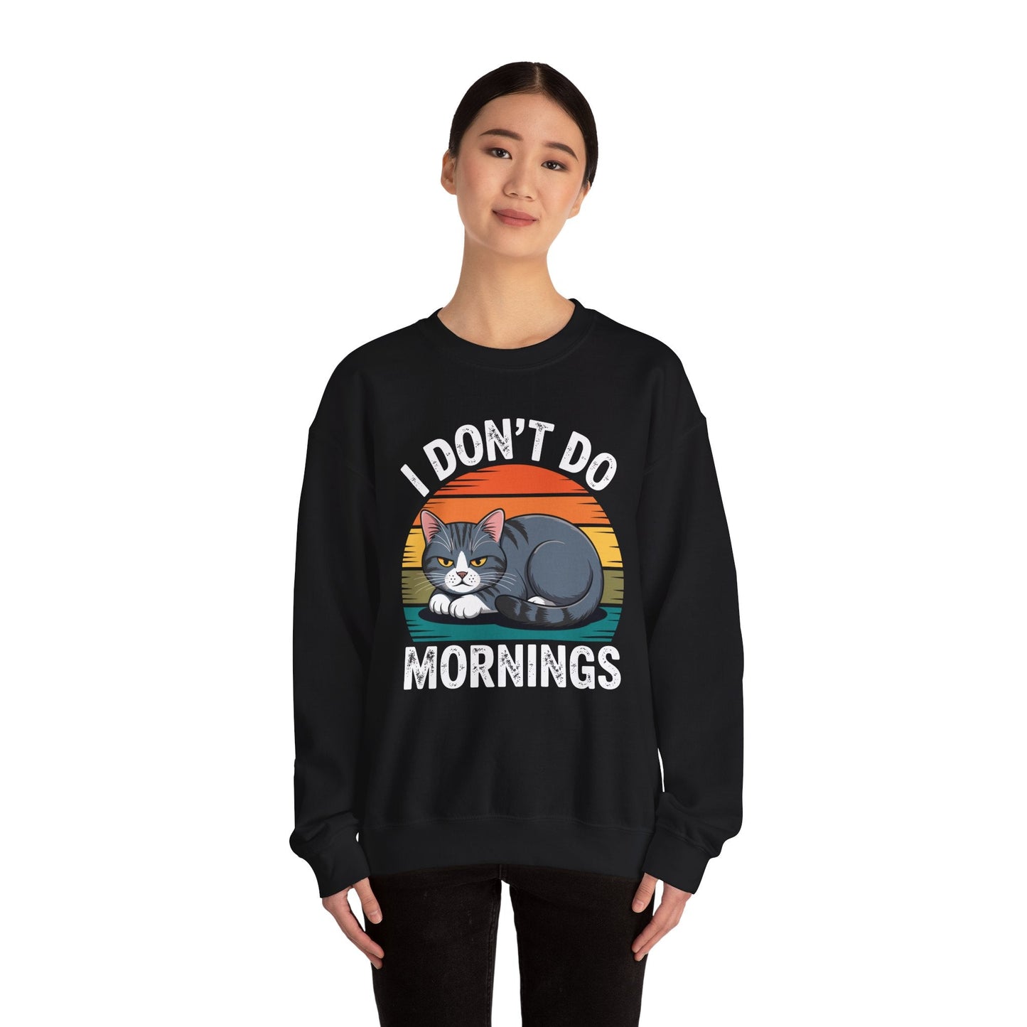 Funny Sleep Cat I Don't Do Morning Sweatshirt