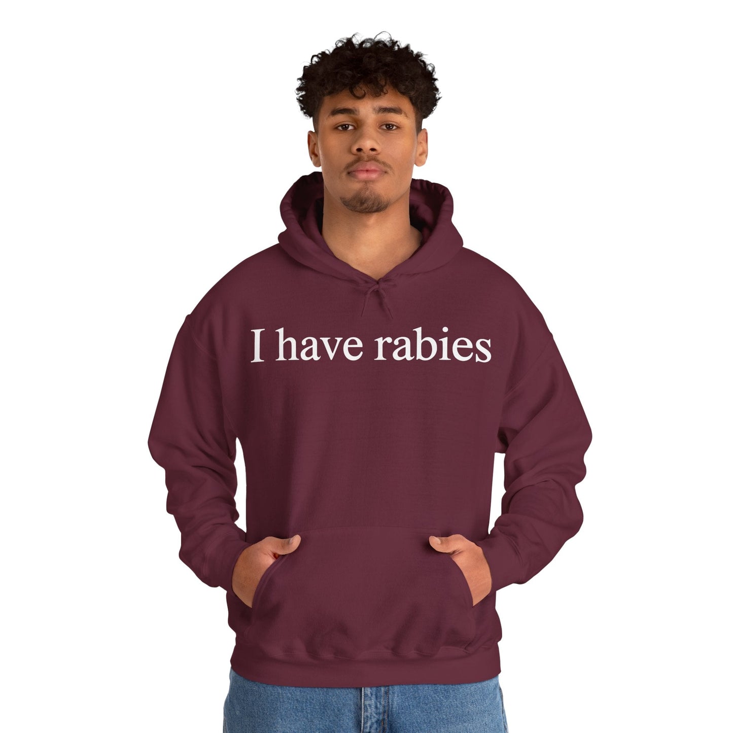 Funny I Have Rabies Hoodie