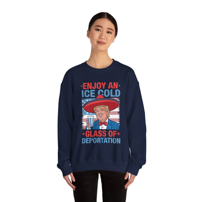 Funny Trump 4th of July Ice Cold Glass Of Deportation Sweatshirt