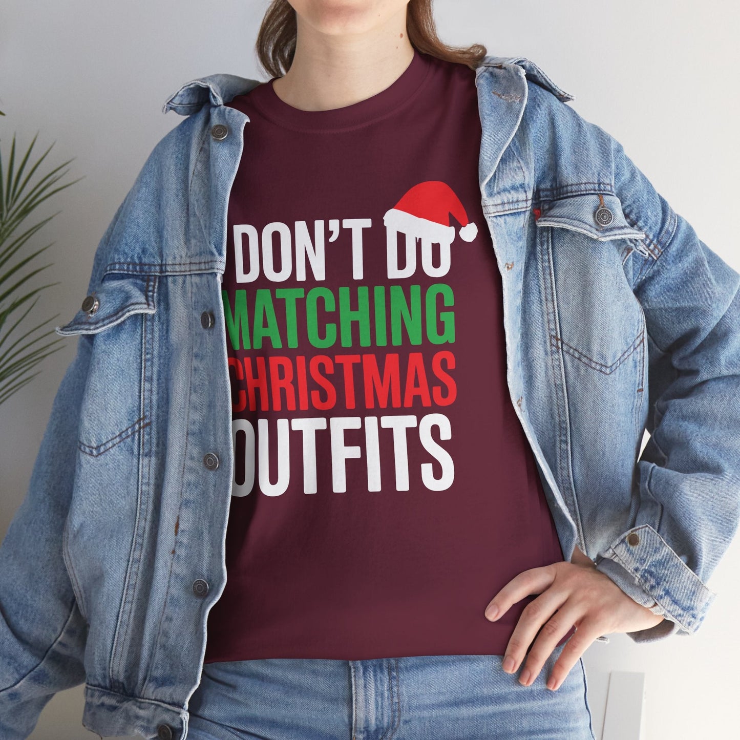 Family Christmas Pajamas I Dont Do Matching Christmas Outfit T-Shirt