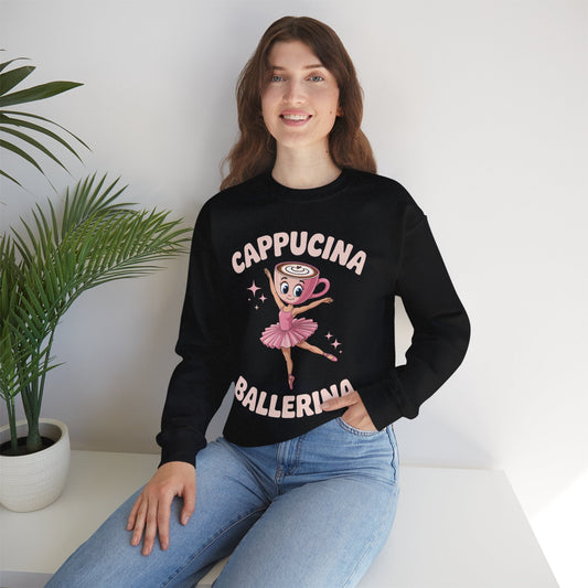 Funny Ballerina Cappuccina Coffee Dance Lovers Italian Meme Sweatshirt