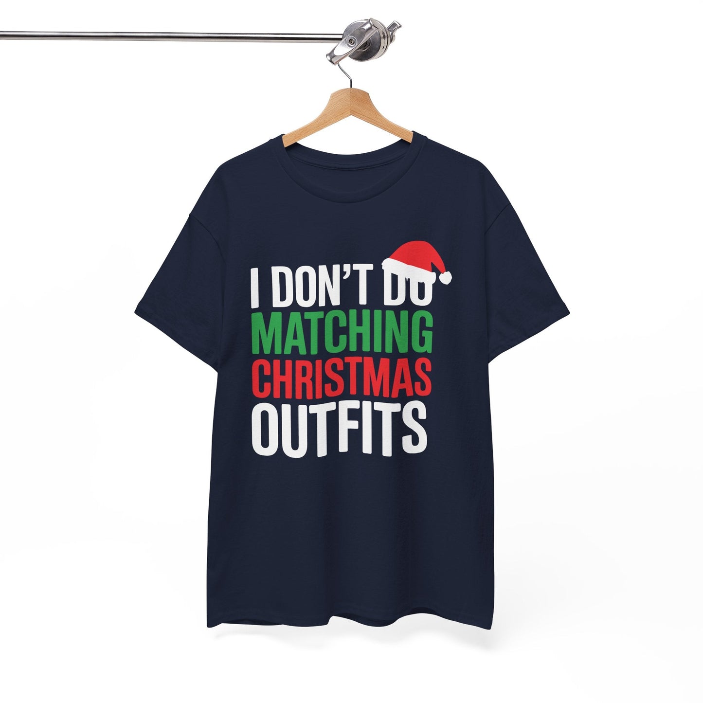 Family Christmas Pajamas I Dont Do Matching Christmas Outfit T-Shirt
