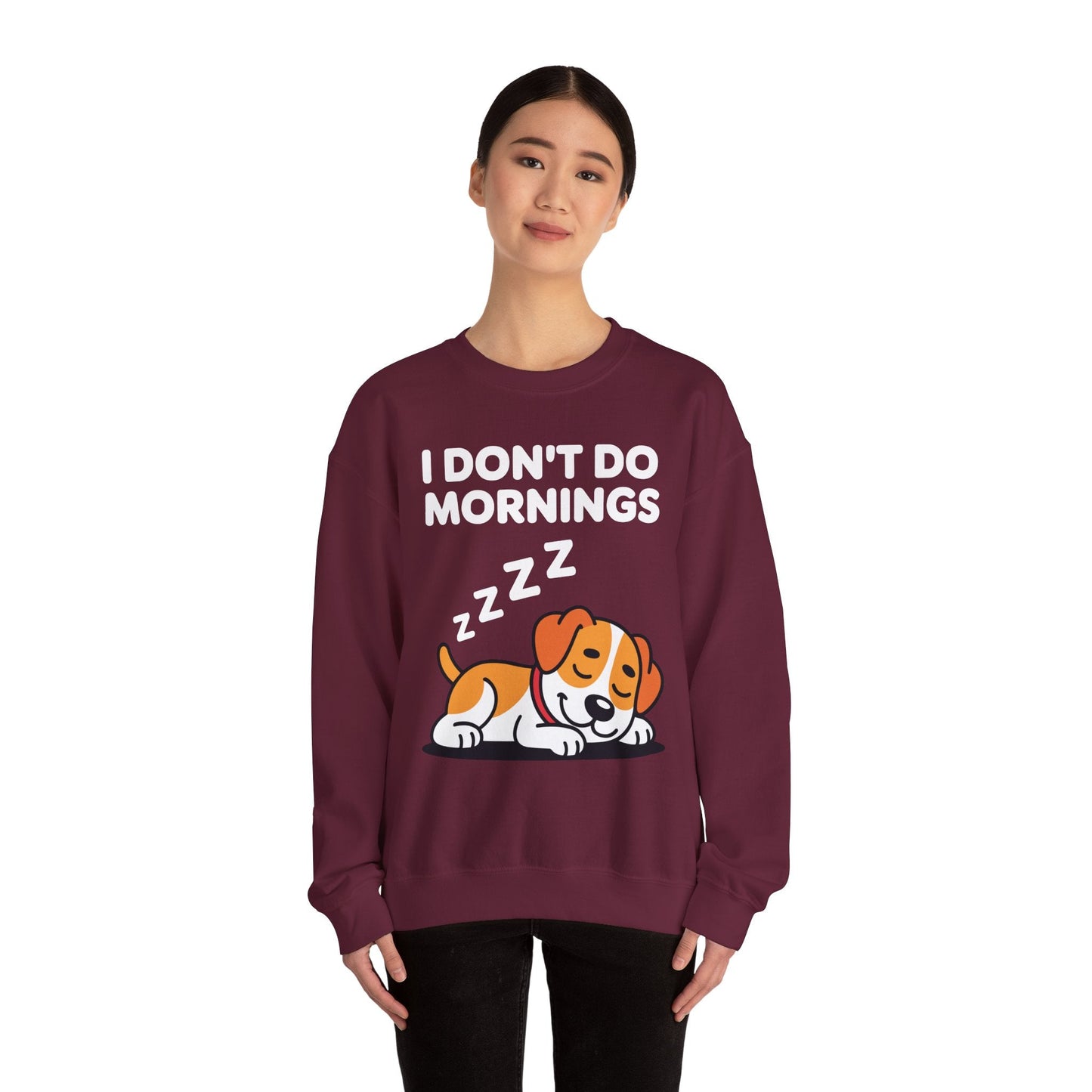 I Don't Do Mornings Funny Dog Sleeping Sweatshirt