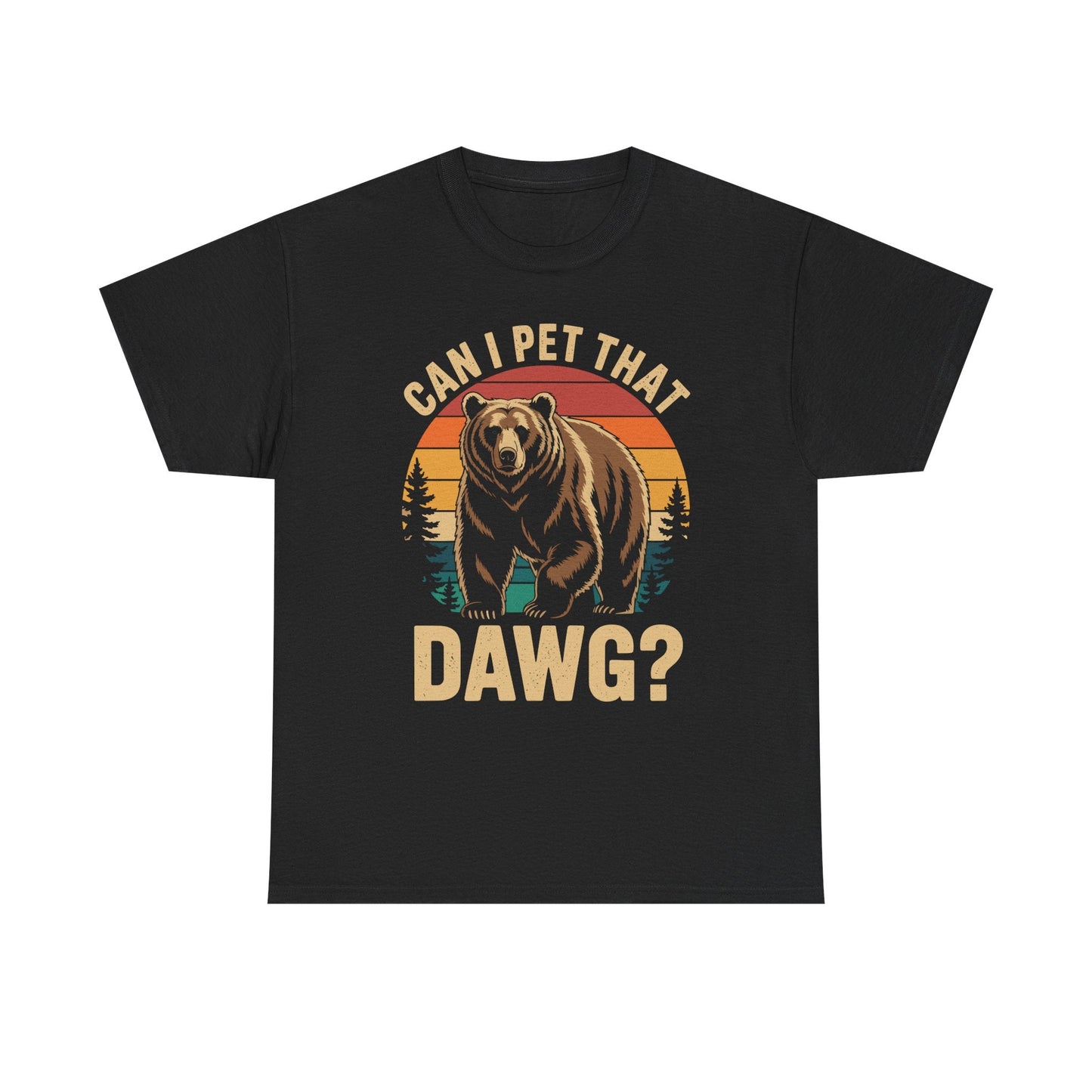 Can I Pet That Dog Funny Dawg Bear Meme Camping Hiking T-Shirt