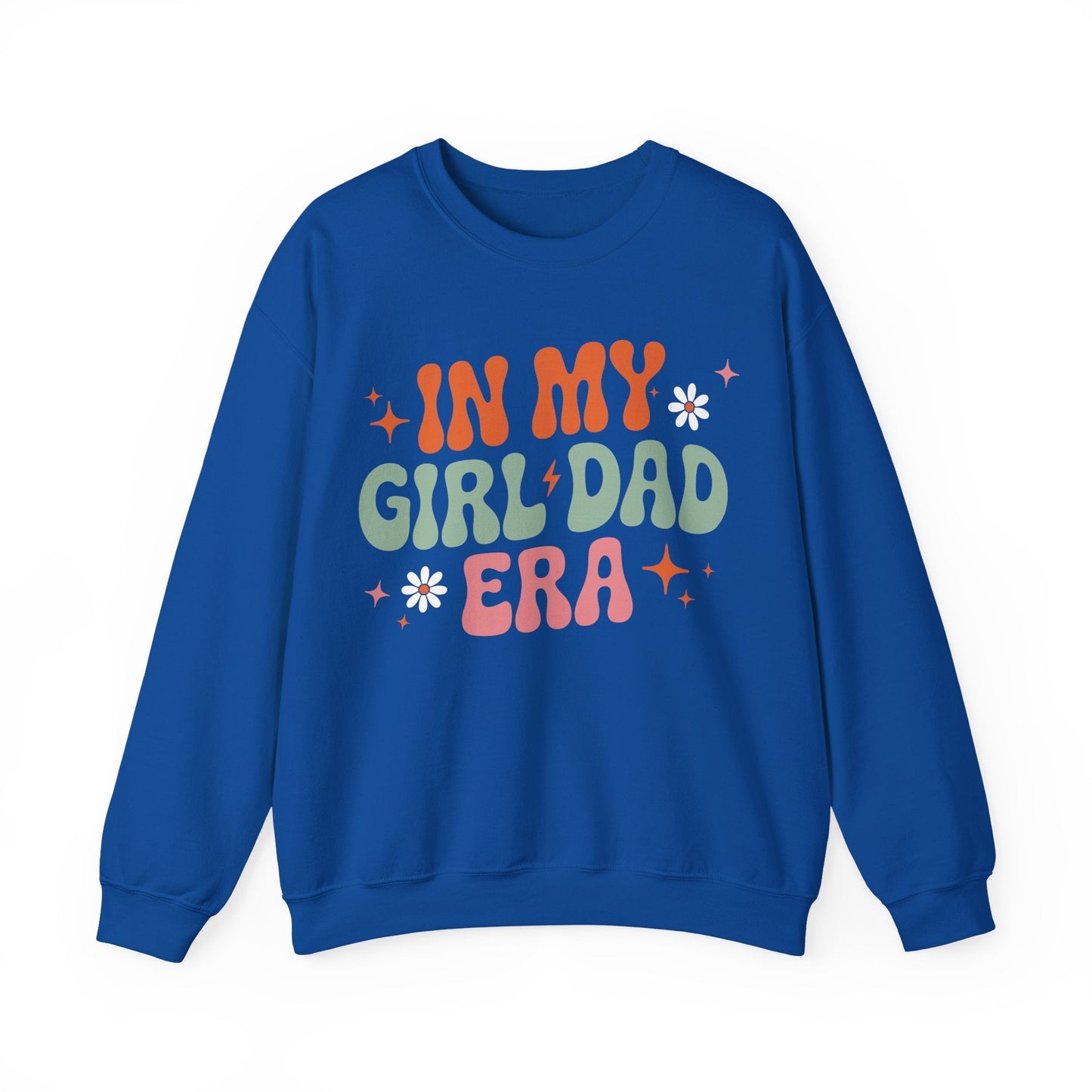 Girl Dad Era Father’s Day Sweatshirt for Men and Women
