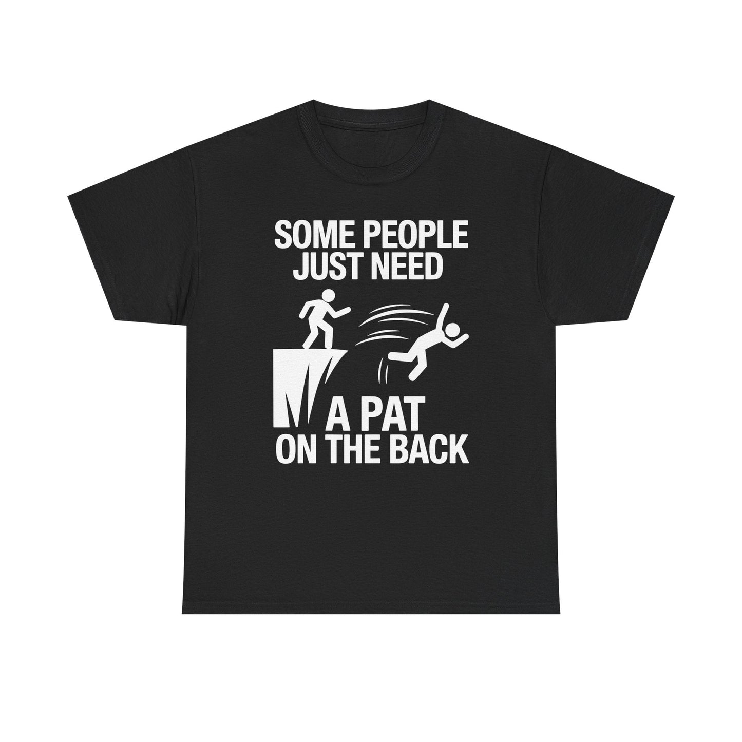 Funny Pat On The Back Adult Sarcastic Design T-Shirt