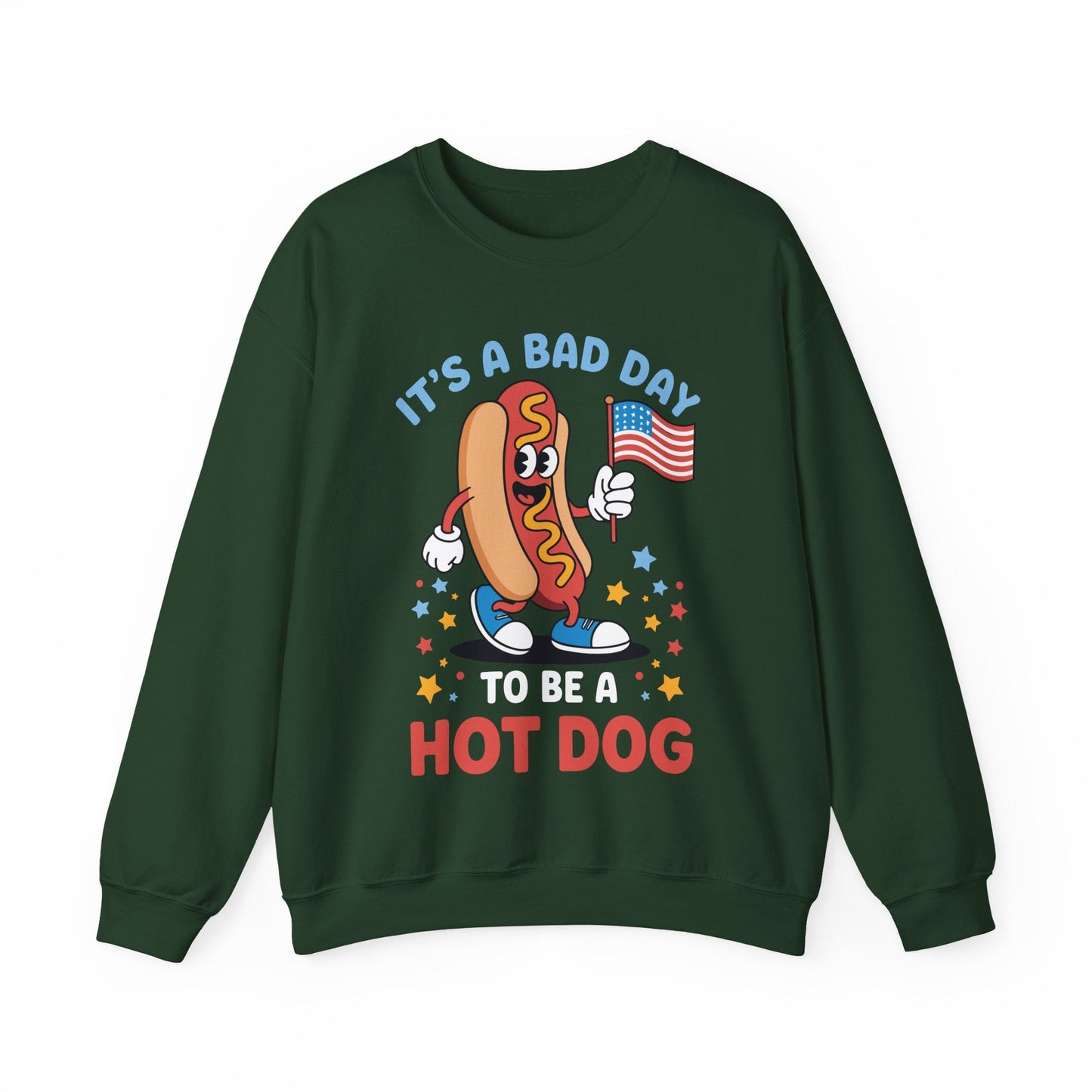 Its A Bad Day To Be A Hot Dog Funny meme HotDog usa flag Men Women Sweatshirt