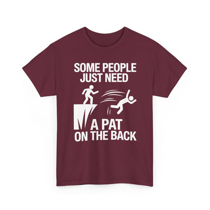 Funny Pat On The Back Adult Sarcastic Design T-Shirt