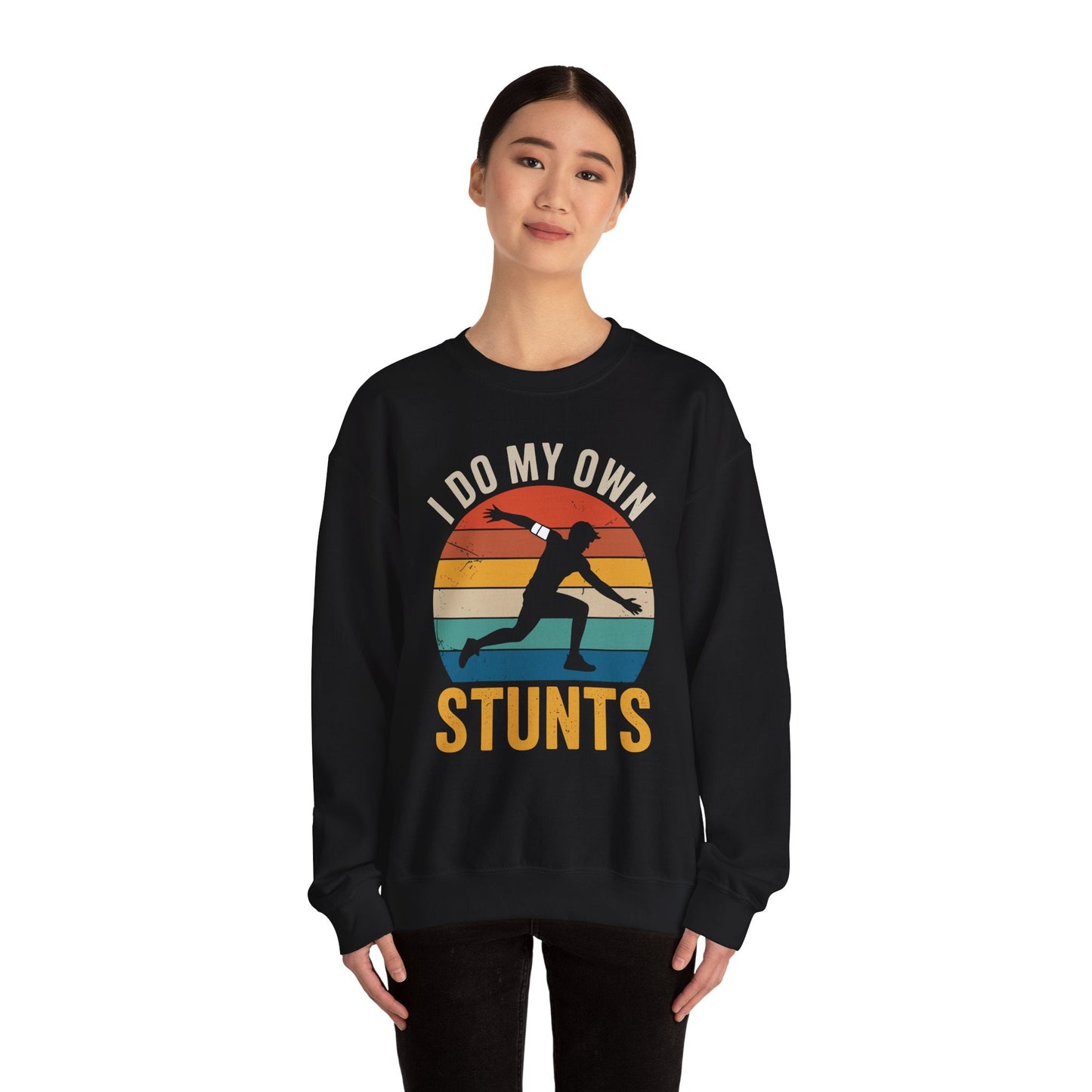 Funny I Do All My Own Stunts Broken Bones Sweatshirt