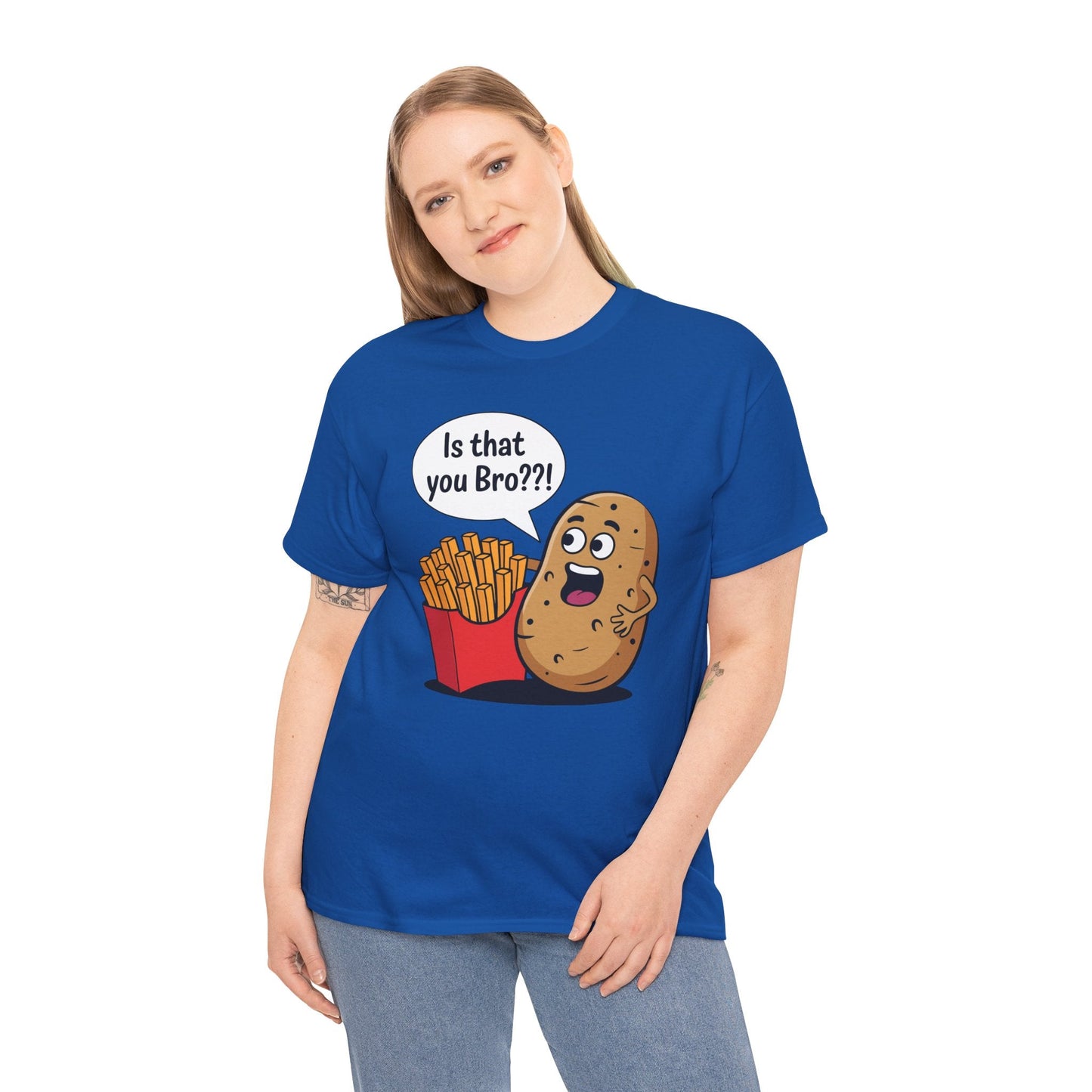 Funny French Fries Gifts Potato Is That You Bro French Fries Lover shirt