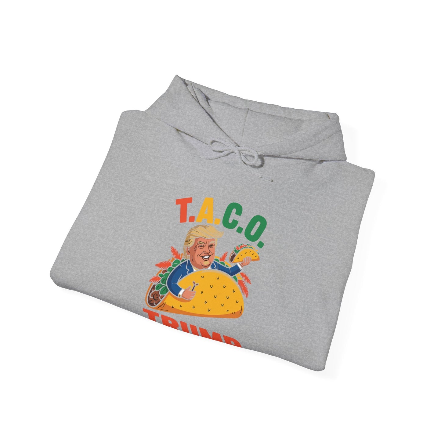 Funny Trump Taco Trump Always Chickens Out Hoodie