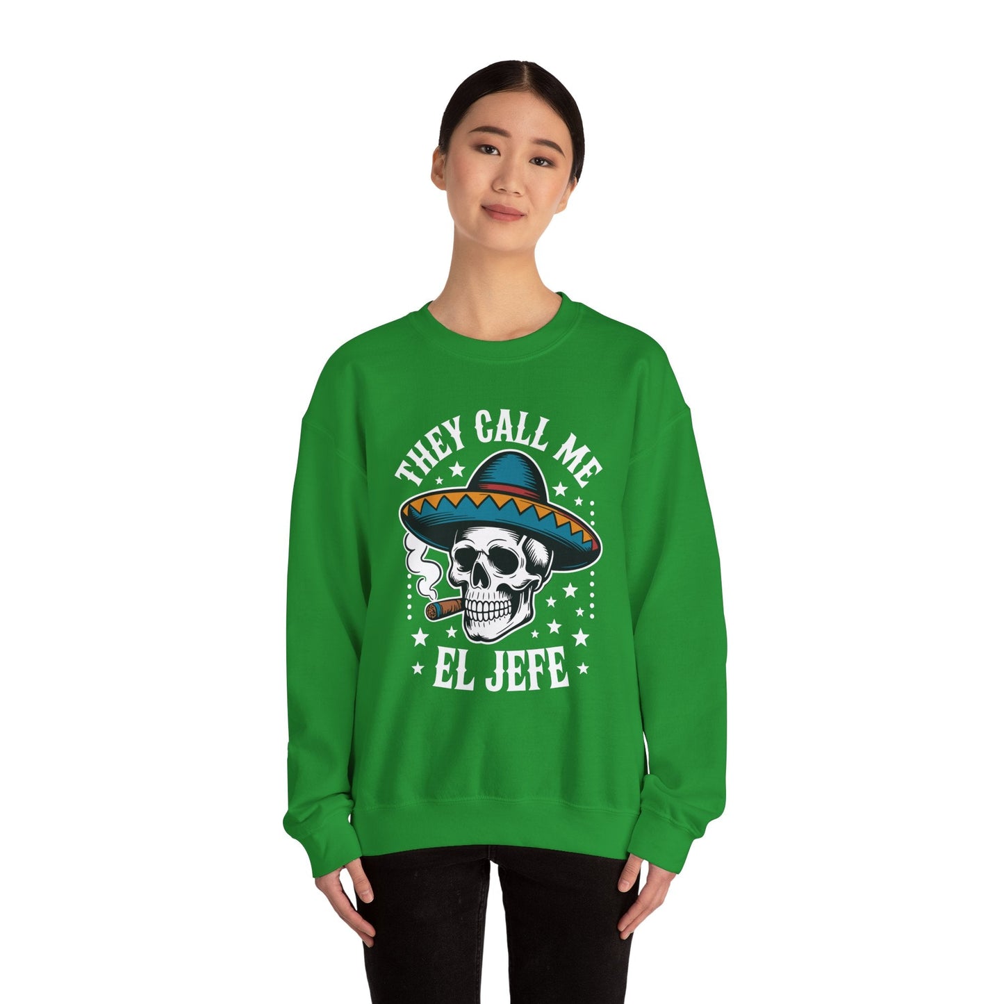 They Call Me El Jefe Mexican Sugar Skull Cinco De Mayo Sweatshirt