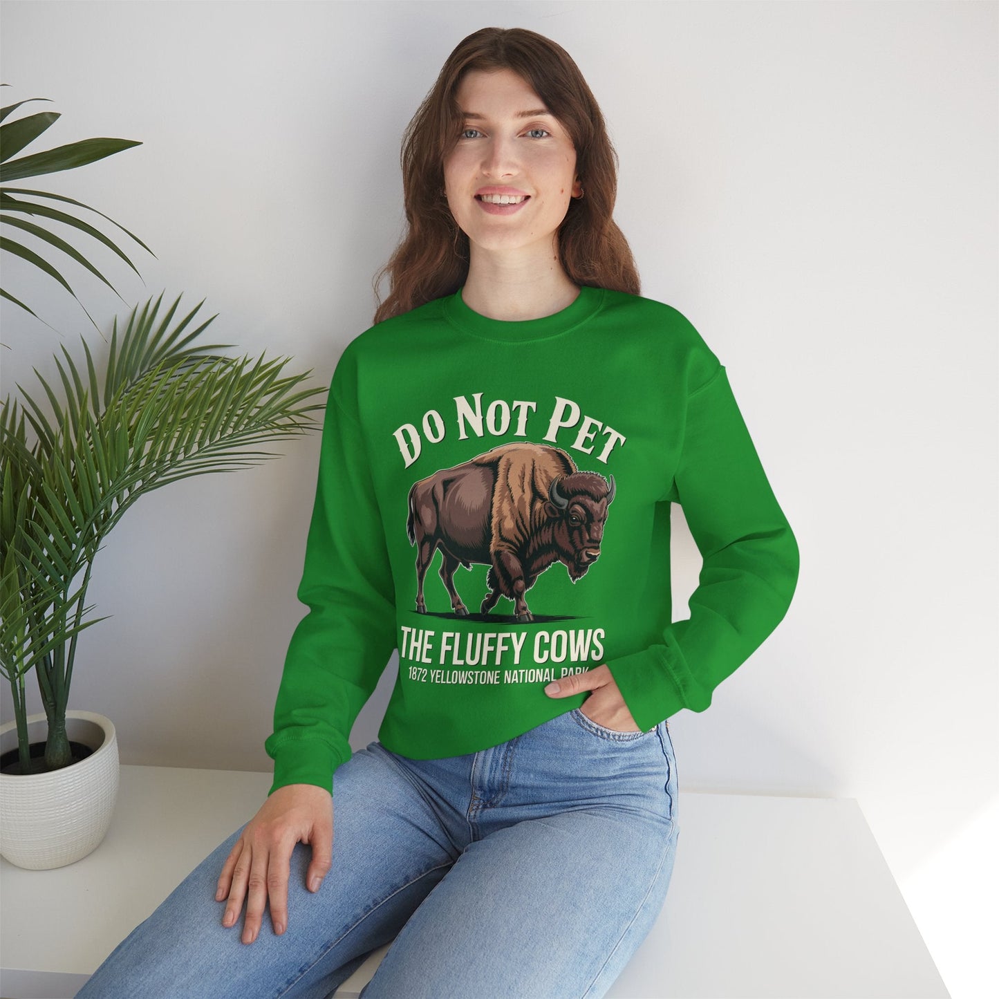 Do Not Pet The Fluffy Cows Yellowstone National Park Sweatshirt
