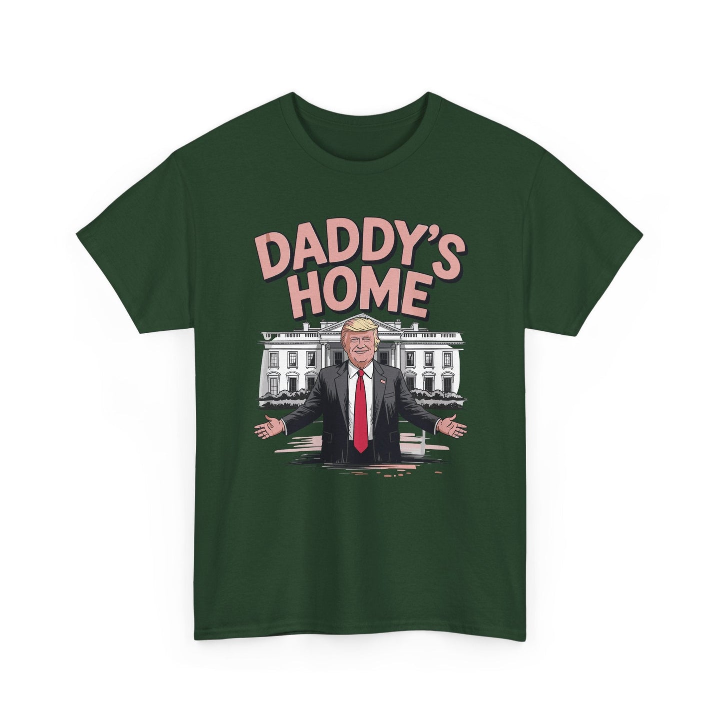 Trump Daddys Home White House 2025 T-Shirt