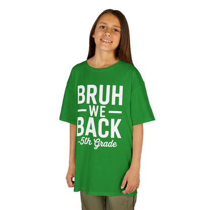 Bruh We Back 5th Grade First Day Of School Back To School T-Shirt