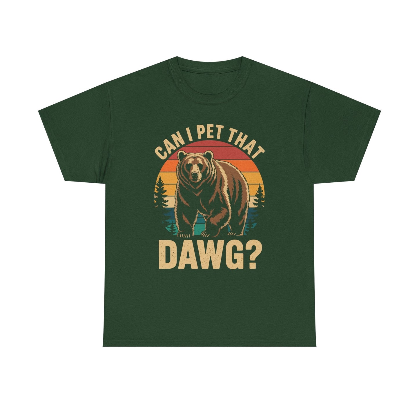 Can I Pet That Dog Funny Dawg Bear Meme Camping Hiking T-Shirt