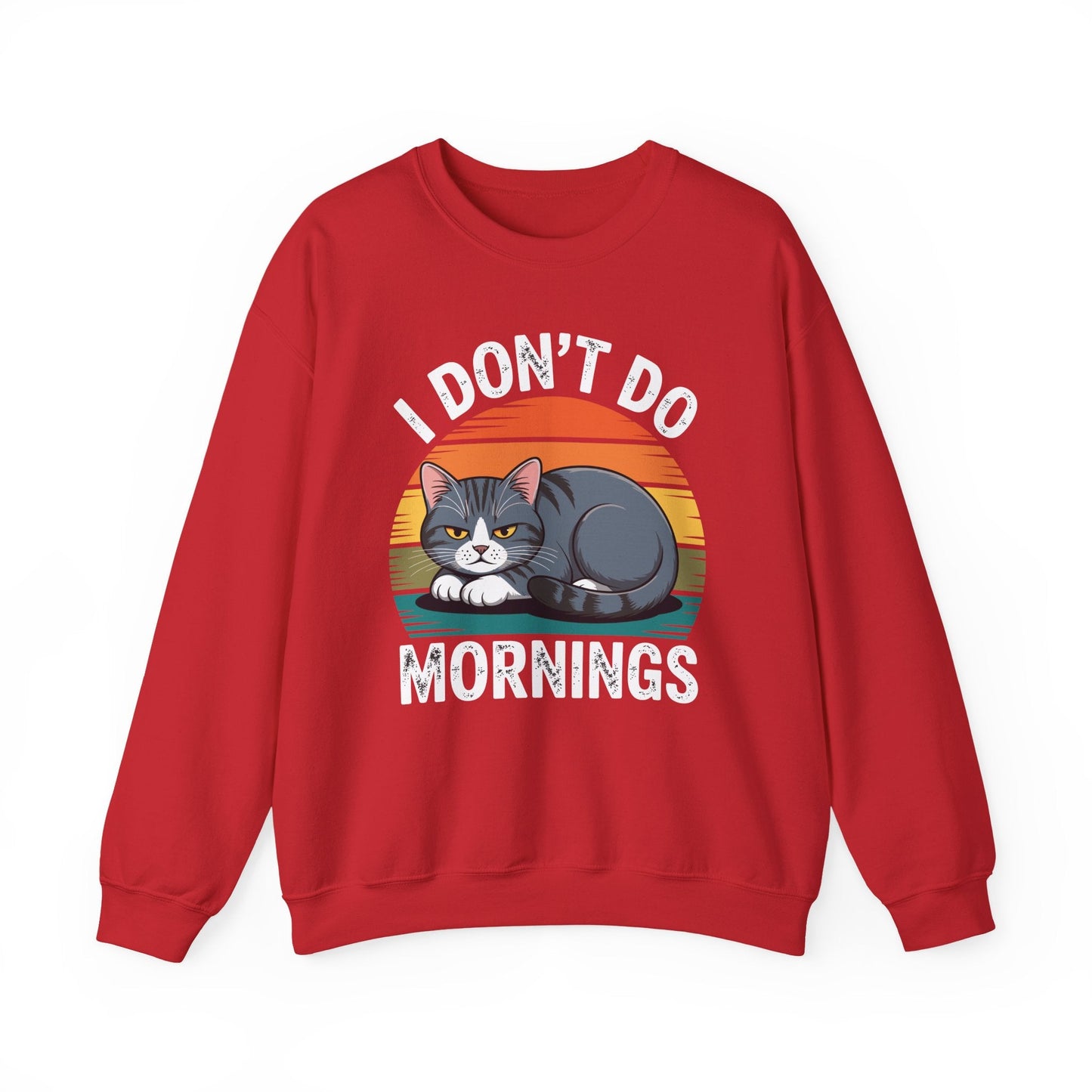 Funny Sleep Cat I Don't Do Morning Sweatshirt