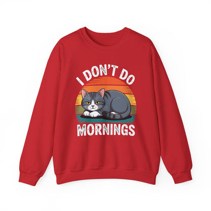 Funny Sleep Cat I Don't Do Morning Sweatshirt