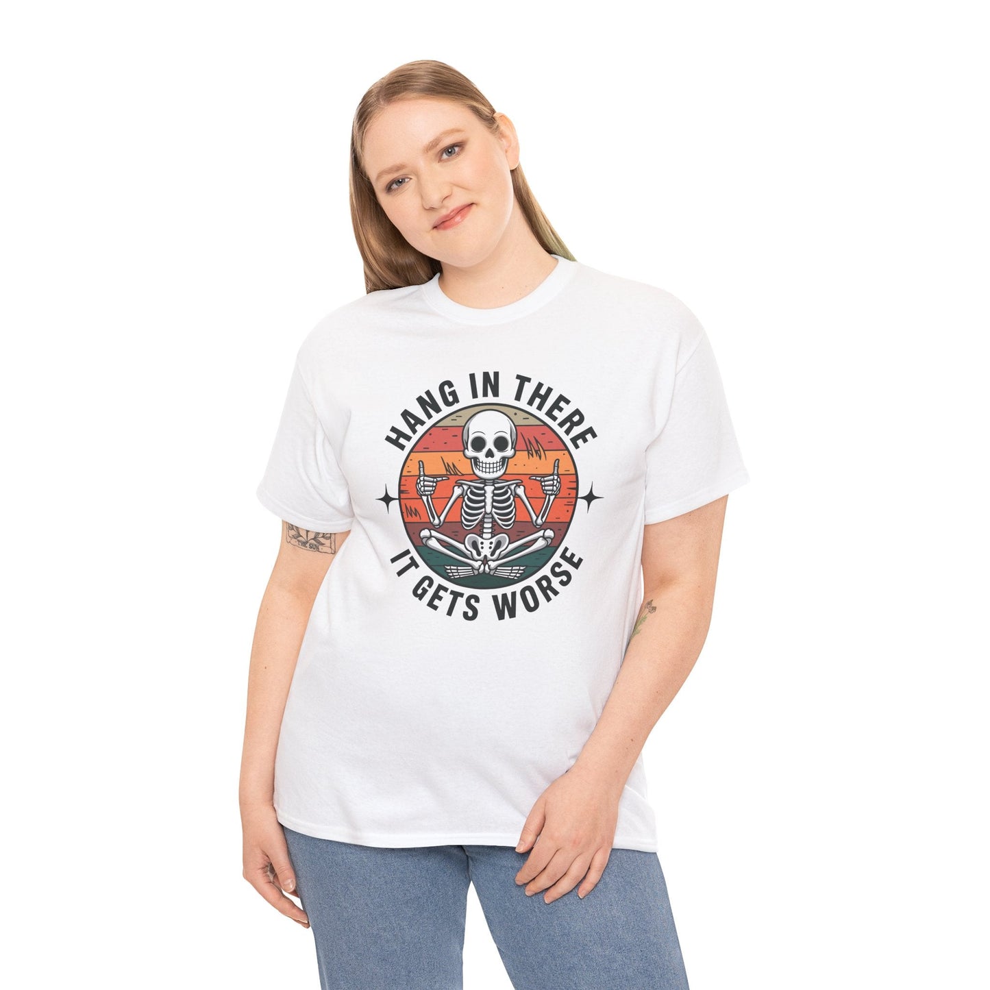 Hang In There It Gets Worse Sarcastic skeleton Flames T-Shirt