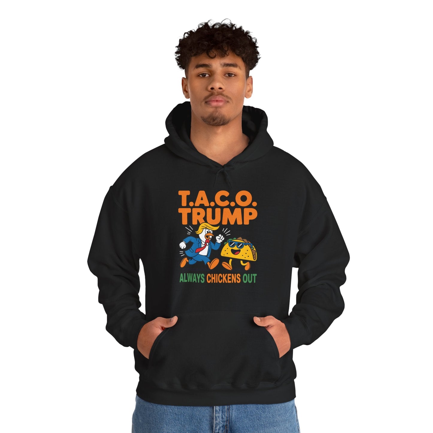 Funny Taco Trump Always Chickens Out T.A.C.O Hoodie