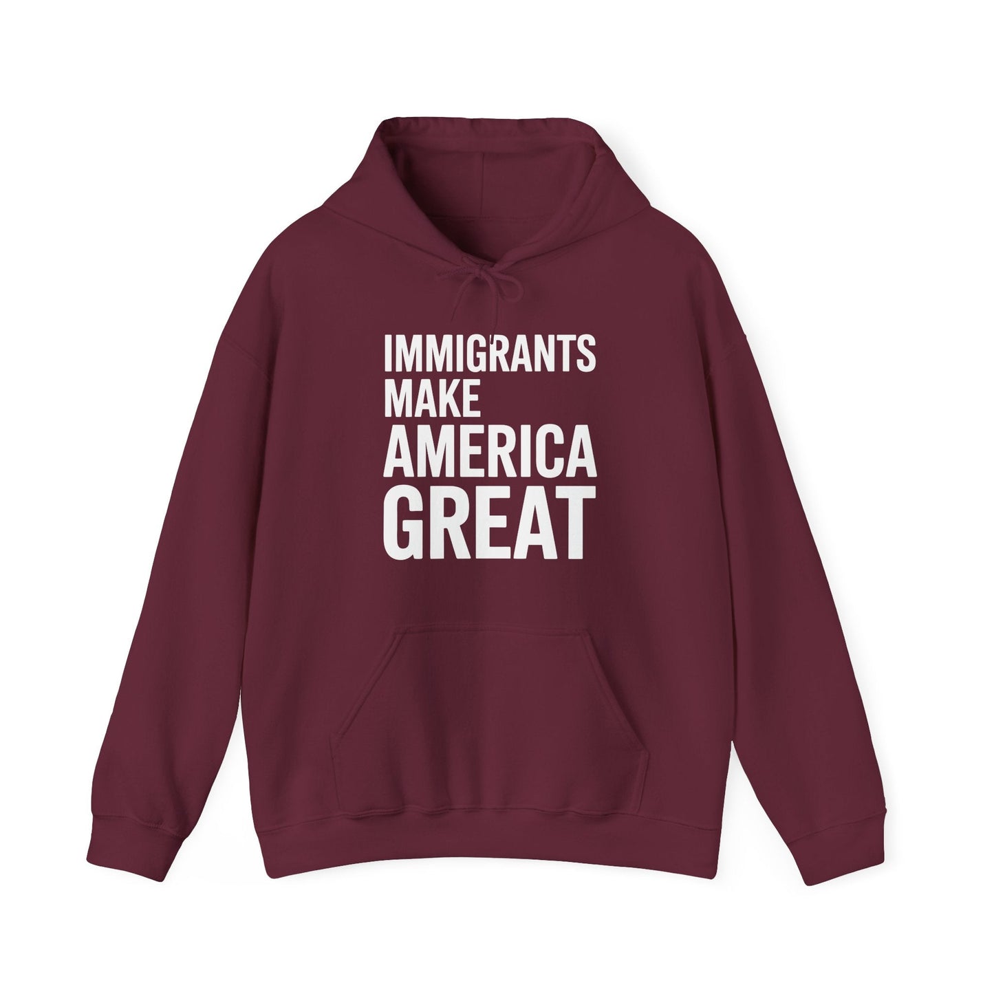 Immigrants Make America Great Hoodie