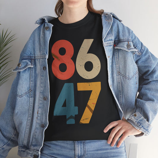 Classic Vintage 80s Style 86 47 Anti Trump T-Shirt