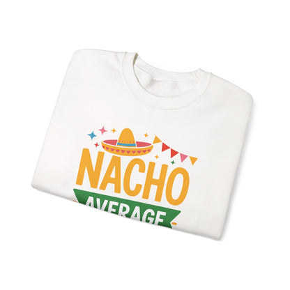 Funny Nacho Average Lunch Lady Cinco De Mayo Fiesta Mexican Sweatshirt