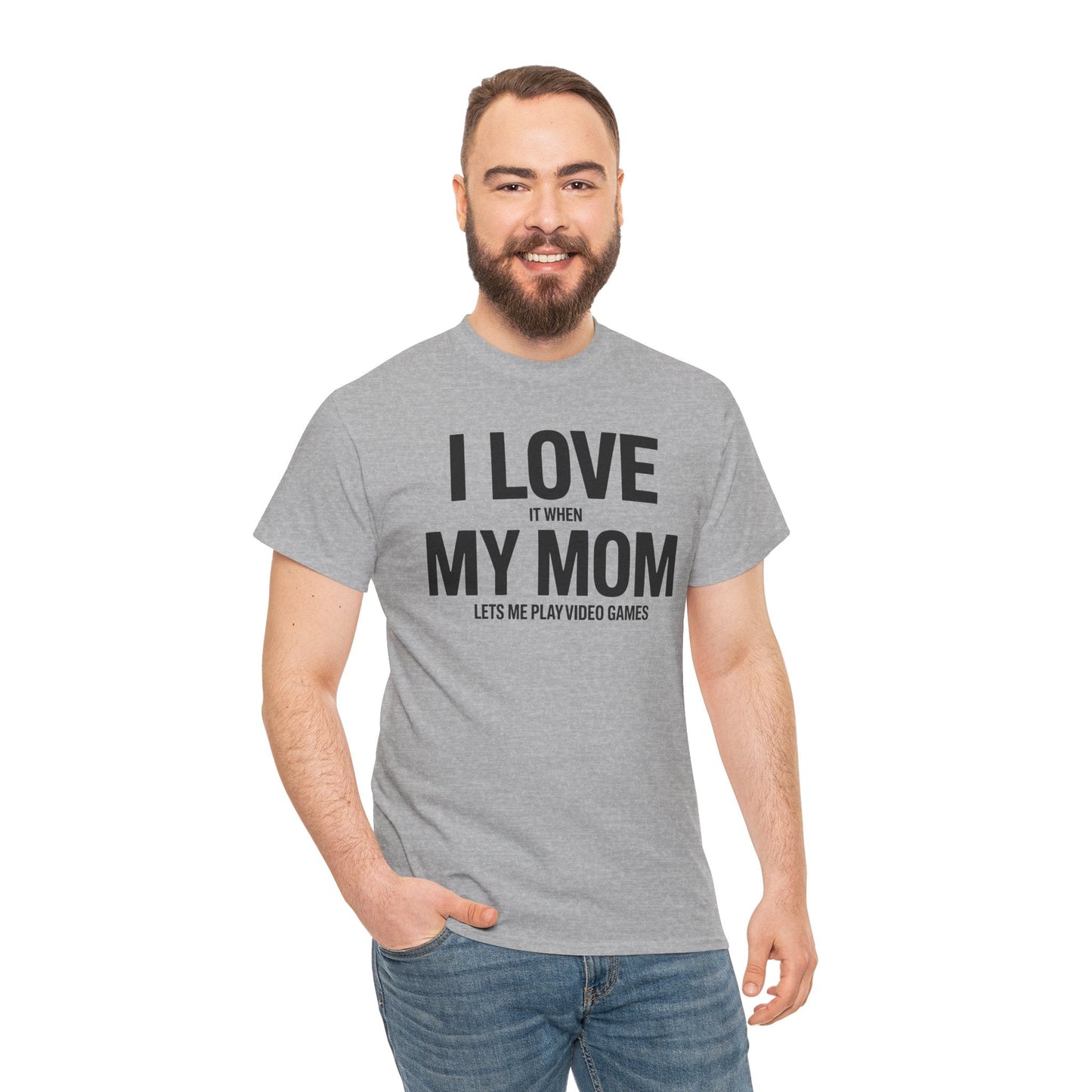 Funny I love my mom sarcastic video games gift Shirt
