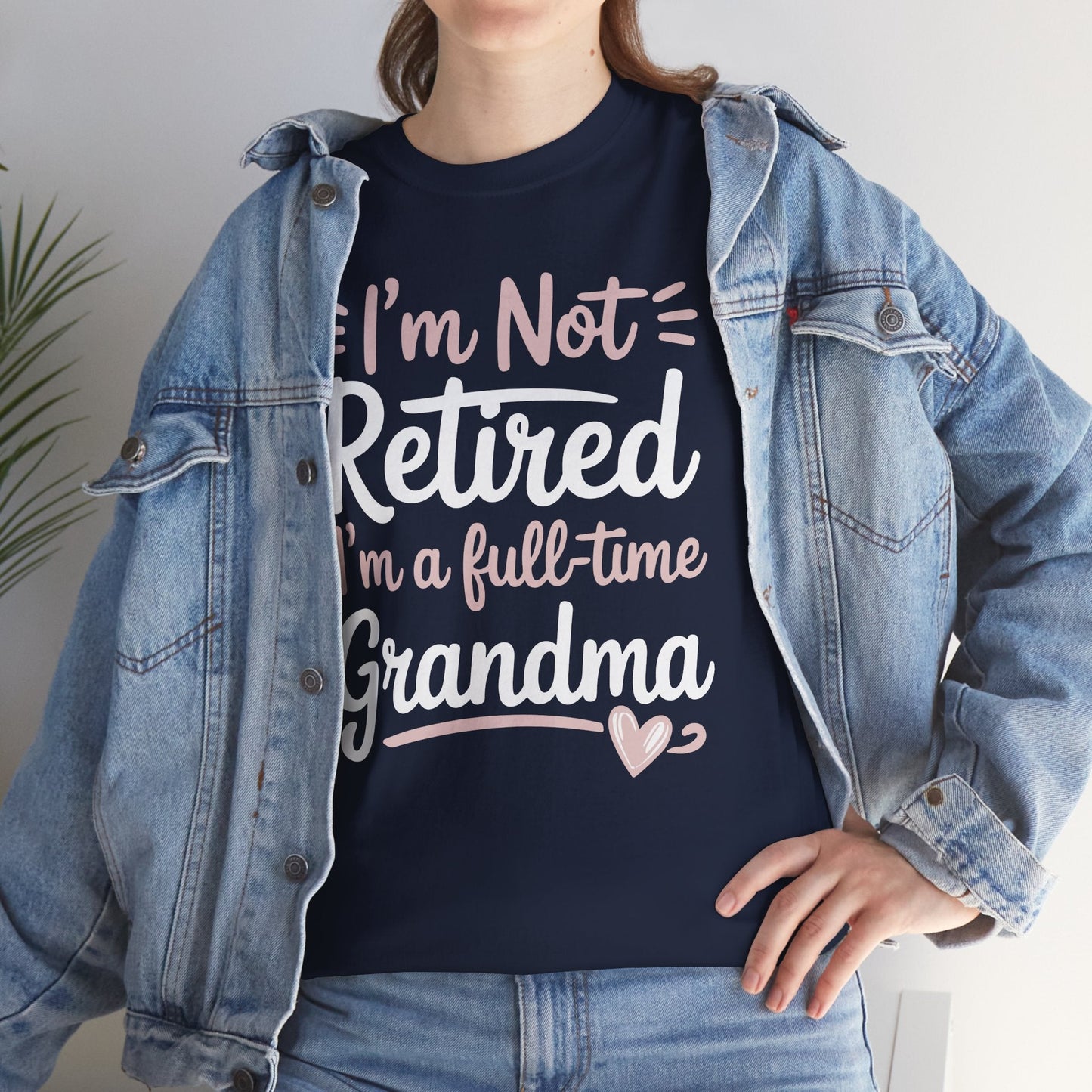 Fancy Grandma Mothers Day Birthday Christmas Gifts I'm Not Retired I'm A Full-Time Grandma Women's T-Shirt
